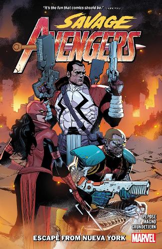 Savage Avengers Vol. 2: Escape From Nueva York (Avengers, 2