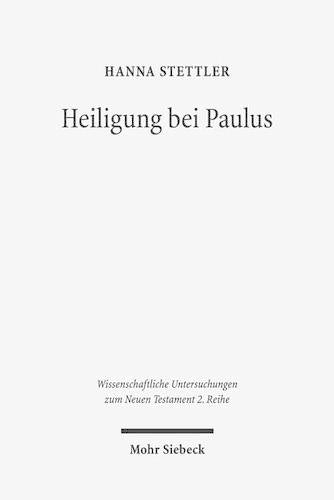 Heiligung bei Paulus