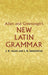 Allen and Greenough's New Latin Grammar