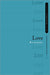 Love: A History (Oxford Philosophical Concepts