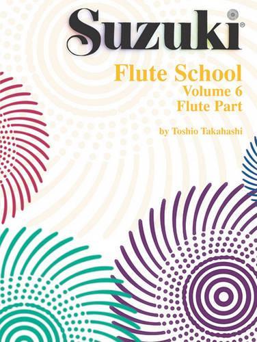 Suzuki Flute School Flute Part, Volume 6, Vol 6: International Edition