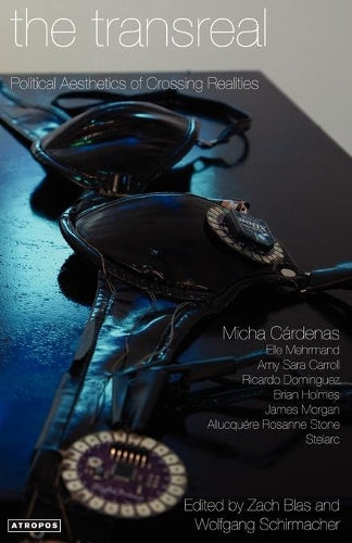 The Transreal Political Aesthetics of Crossing Realities