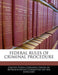 Federal Rules Of Criminal Procedure
