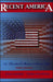 Recent America: The United States Since 1945