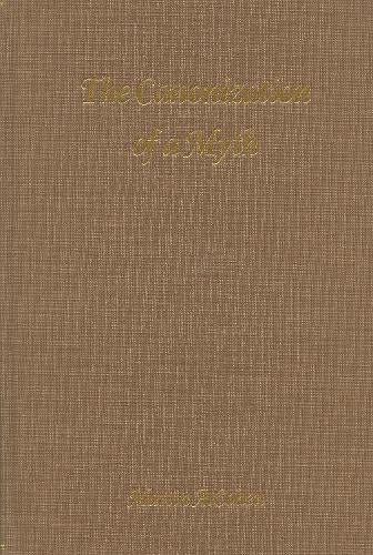The Canonization of a Myth