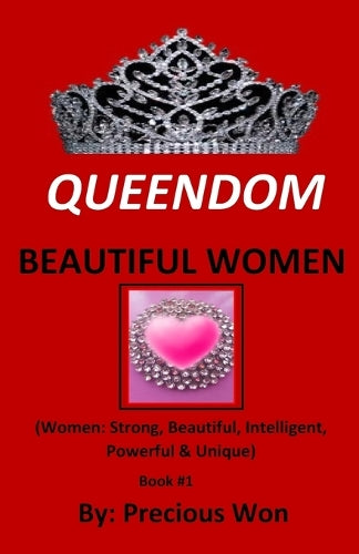 QUEENDOM BEAUTIFUL WOMEN (Book #1)