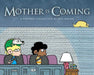 Mother Is Coming