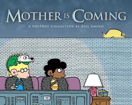 Mother Is Coming