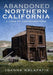 Abandoned Northern California