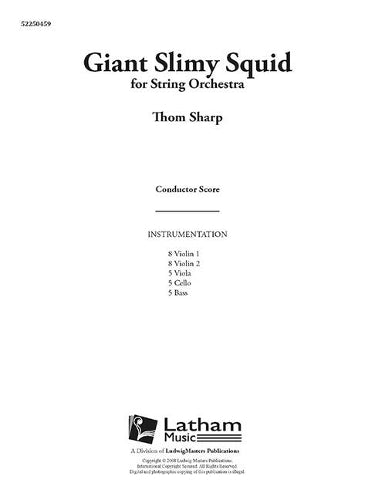 Giant Slimy Squid