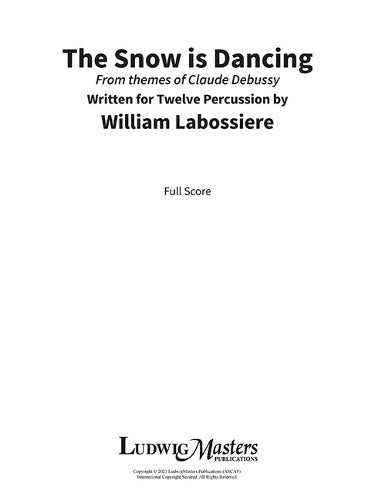 The Snow Is Dancing -- From Themes of Debussy