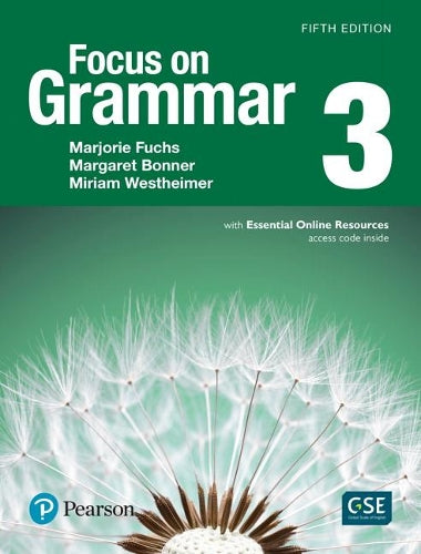 Focus on Grammar 3 Student Book with Essential Online Resources