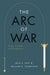 The Arc of War