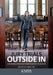Jury Trials Outside In : Leveraging Psychology From Discovery To Decision