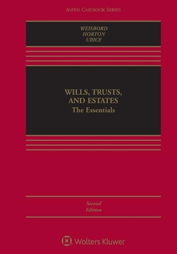 Wills, Trusts, And Estates : The Essentials