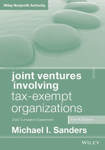 Joint Ventures Involving Tax–Exempt Organizations