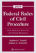 Federal Rules Of Civil Procedure : With Selected Statutes And Other Materials 2019
