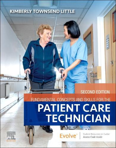 Fundamental Concepts And Skills For The Patient Care Technician