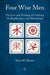 Four Wise Men: The Lives And Teachings Of Confucius, The Buddha, Jesus, And Muhammad