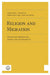 Religion And Migration: Negotiating Hospitality, Agency And Vulnerability