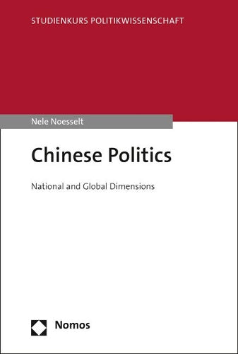Chinese Politics: National And Global Dimensions