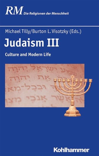 Judaism Iii: Culture And Modernity