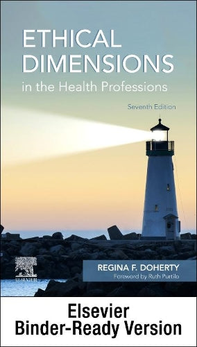 Ethical Dimensions In The Health Professions - Binder Ready