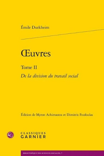 Oeuvres: De La Division Du Travail Social