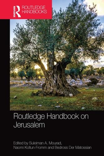 Routledge Handbook On Jerusalem