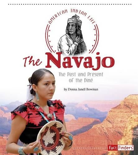 The Navajo: The Past And Present Of The Diné