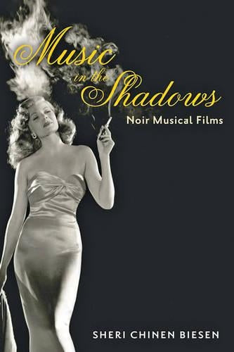 Music In The Shadows: Noir Musical Films