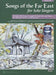 Songs Of The Far East For Solo Singers: 10 Asian Folk Songs Arranged For Solo Voice And Piano For Recitals, Concerts, An
