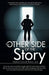 The Other Side Of The Story