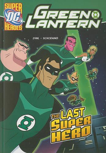 Green Lantern Last Super Hero