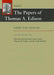 The Papers Of Thomas A. Edison: Losses And Loyalties, April 1883 - December 1884