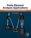 Finite Element Analysis Applications