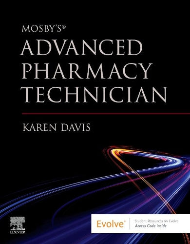 Mosby`S Advanced Pharmacy Technician