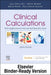 Clinical Calculations - Binder Ready: With Applications To General And Specialty Areas