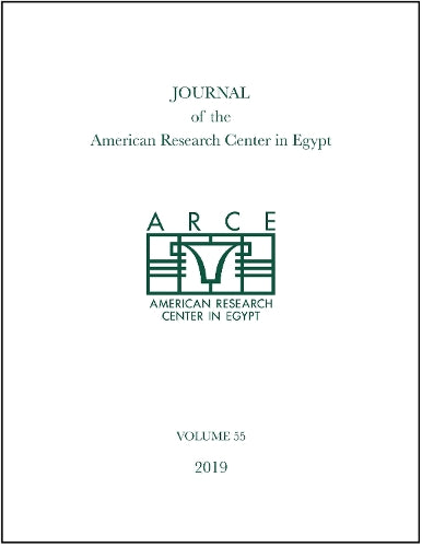 Journal Of The American Research Center In Egypt, Volume 55 (2019)