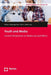 Youth And Media: Current Perspectives On Media Use And Effects
