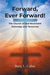 Forward Ever Forward