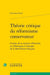 Theorie Critique Du Reformisme Conservateur: Genese De La Matrice Reformiste En Allemagne A L`Epoque De La Revolution Fr