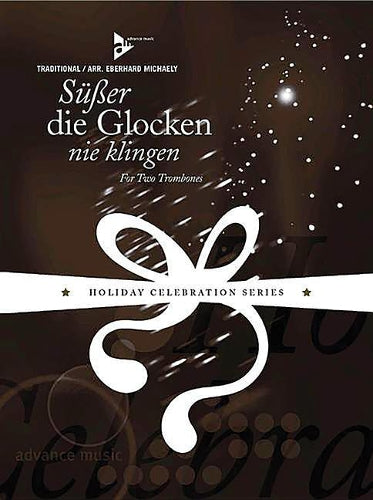 S?sser Die Glocken Nie Klingen: For Trombone Duet, Score