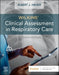 Wilkins` Clinical Assessment In Respiratory Care