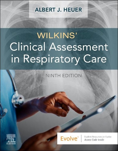 Wilkins` Clinical Assessment In Respiratory Care