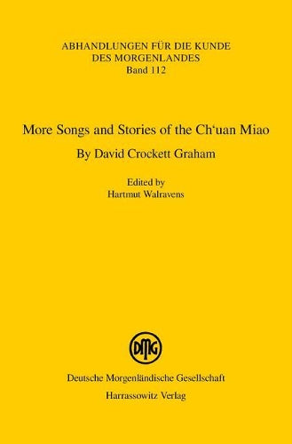 More Songs and Stories of the Ch'uan Miao