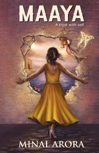 Maaya : A Tryst With Self