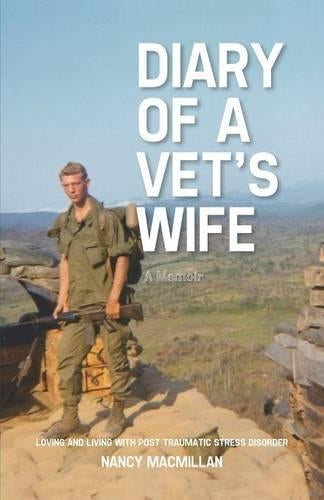 Diary Of A Vet`S Wife: Loving And Living