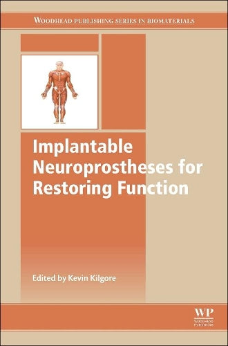 Implantable Neuroprostheses For Restorin