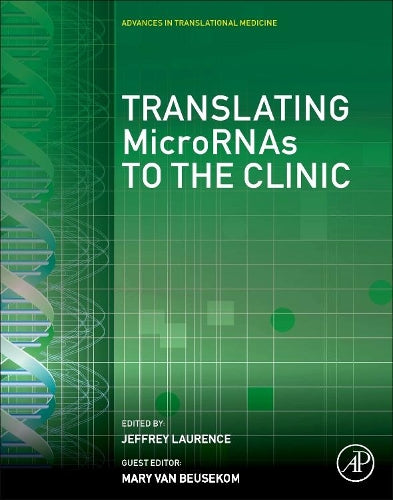 Translating Micrornas To The Clinic